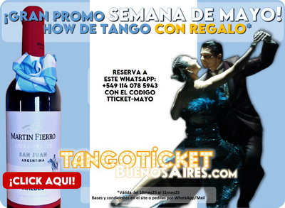 Promoci&oacute;n Semana de Mayo para Argentinos Entradas Show de Tango en Buenos Aires